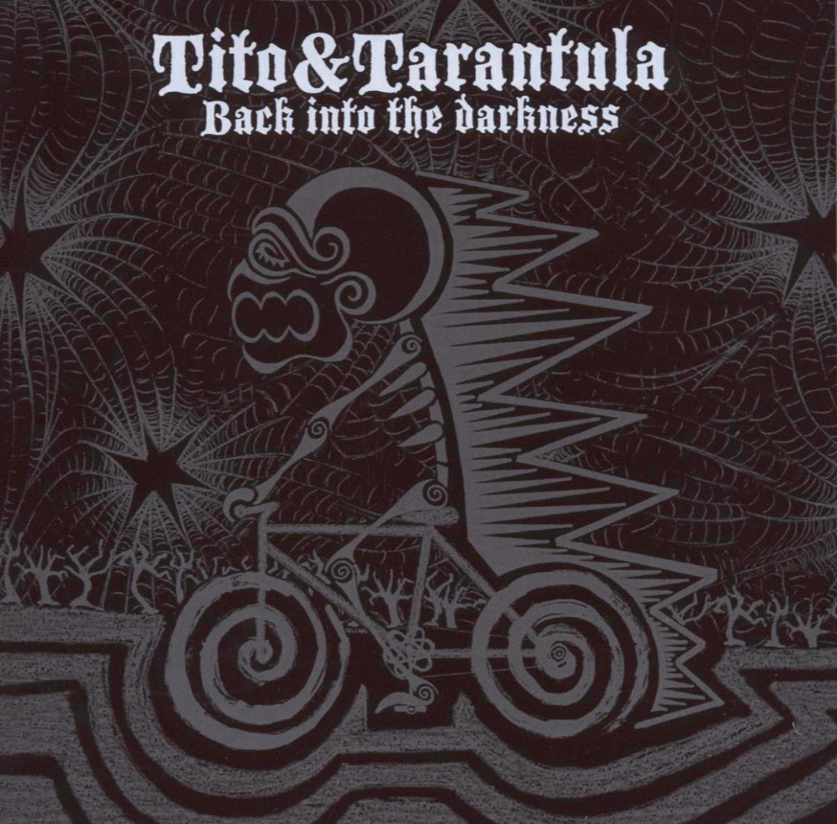 Tito & Tarantula – Back Into The Darkness