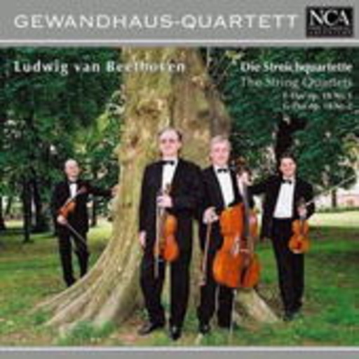 Gewandhaus Quartett – Die Steichquartette - The String Quartets - F-Dur Op. 18/G-Dur Op. 18 Nr. 2