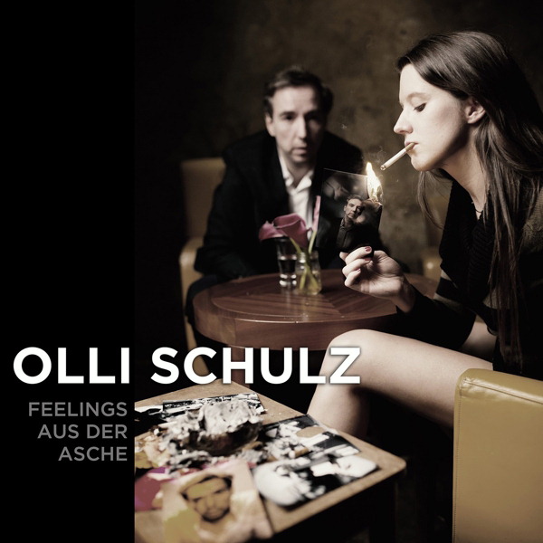 Olli Schulz – Feelings aus der Asche