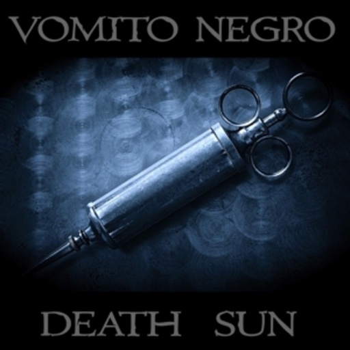 Vomit Negro – Death Sun