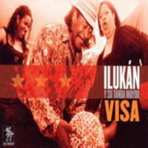 Ilukan Y Su Tanda Mayor – Visa