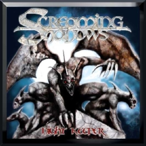 Screaming Shadows – Night Keeper