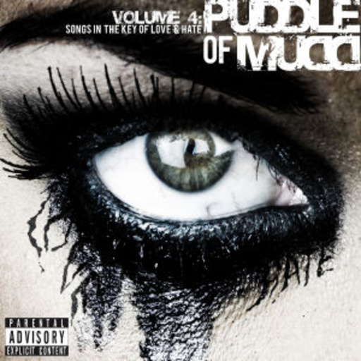 Puddle Of Mudd – Volume 4: Songs In The Key Of Love & Hate