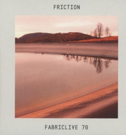 Friction – Fabric Live 70