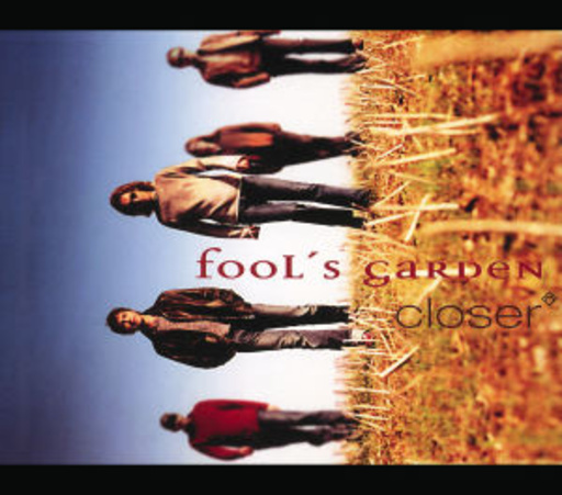 Fool's Garden – Closer