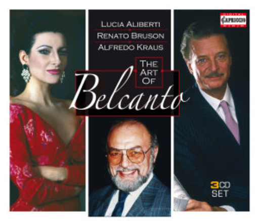 Lucia Aliberti/Renato Bruson/Alfredo Kraus – The Art Of Belcanto