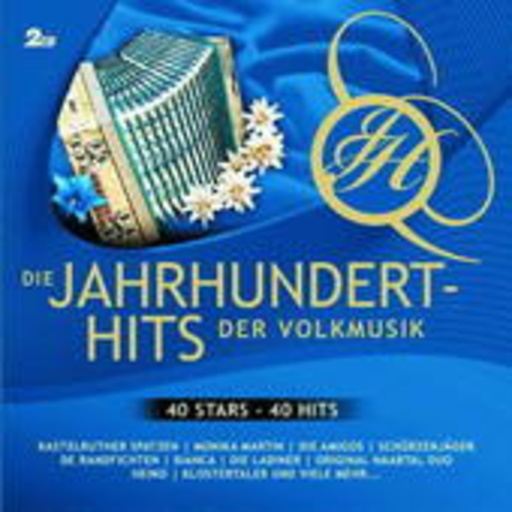 Diverse – Die Jahrhunderthits der Volksmusik