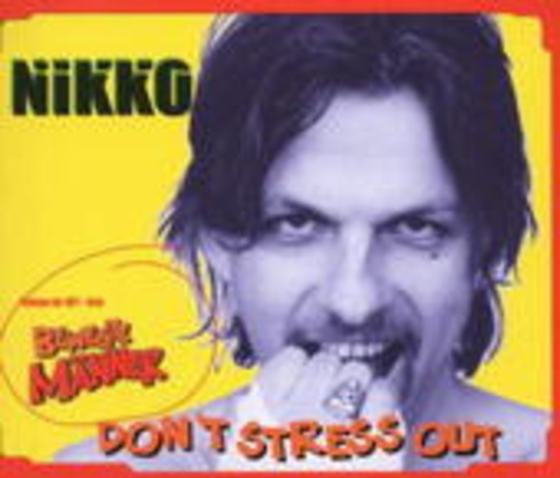 Nikko – Don't Stress Out