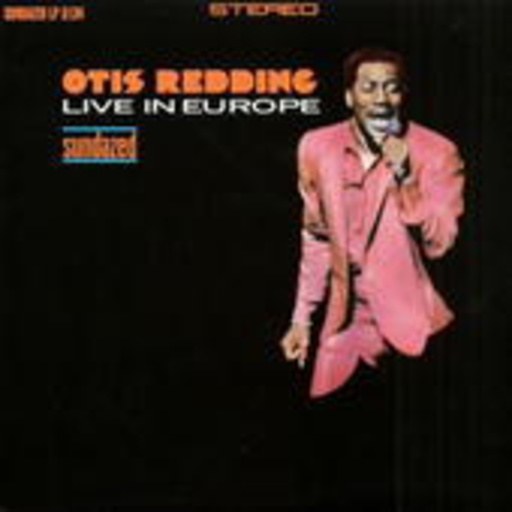 Otis Redding – Live In Europe