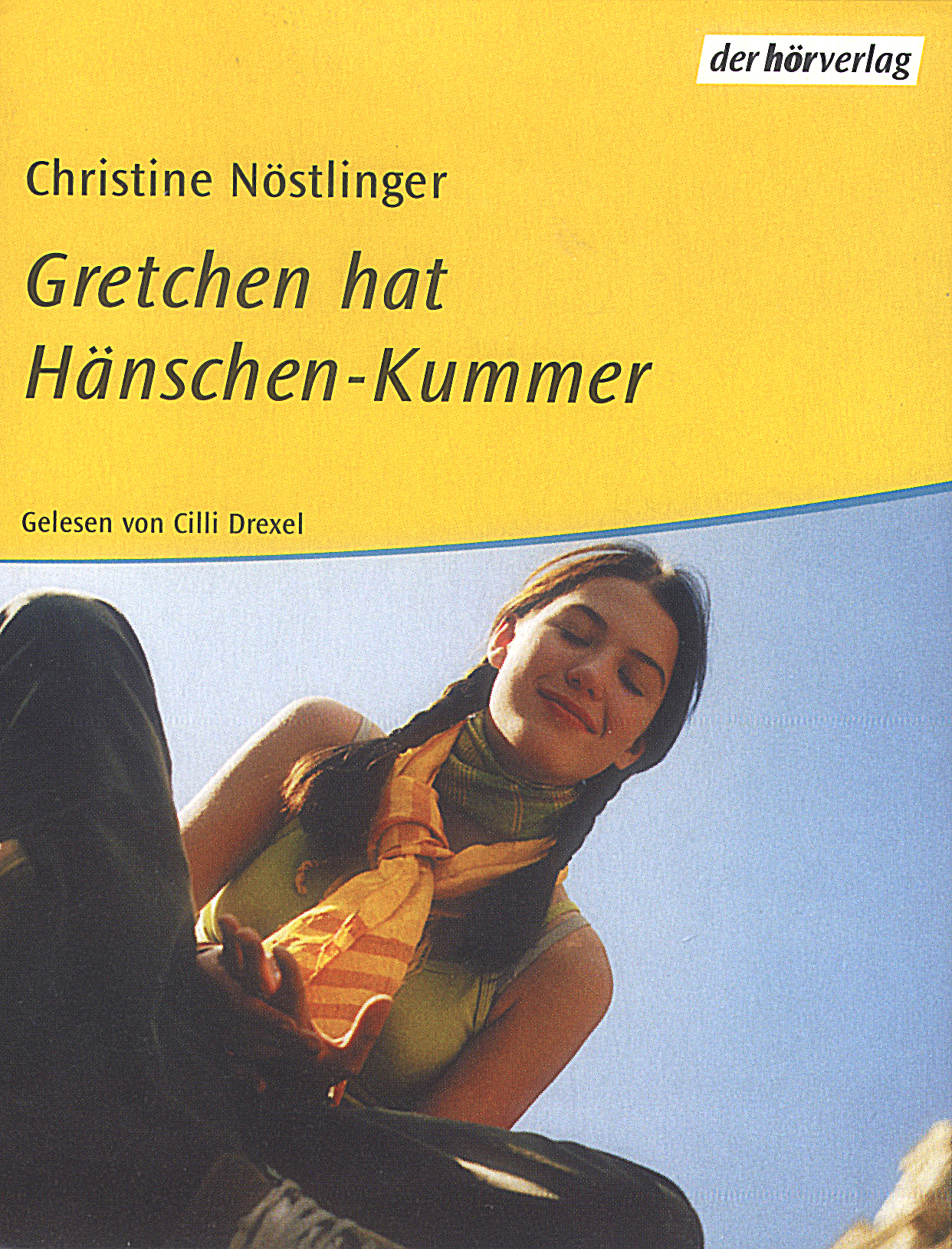 Cilli Drexel – Gretchen hat Hänschen-Kummer