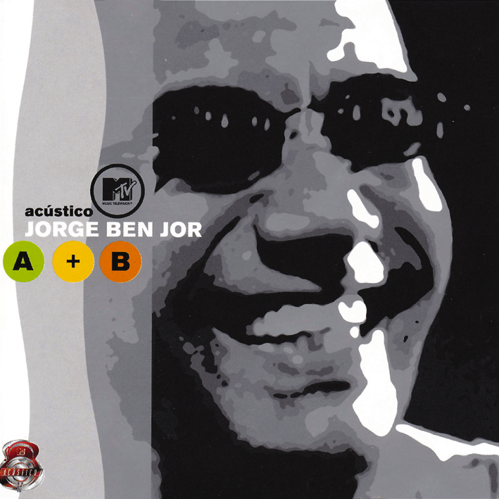 Jorge Ben Jor – MTV Acústico