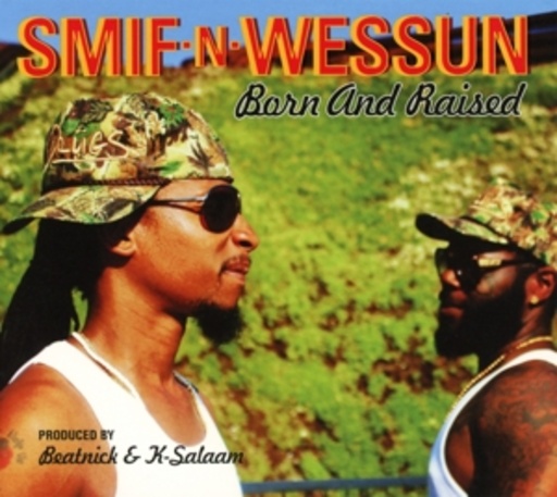 Smif 'n' Wessun – Born & Raised