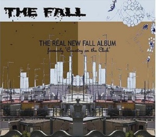 The Fall – The Real New Fall Album