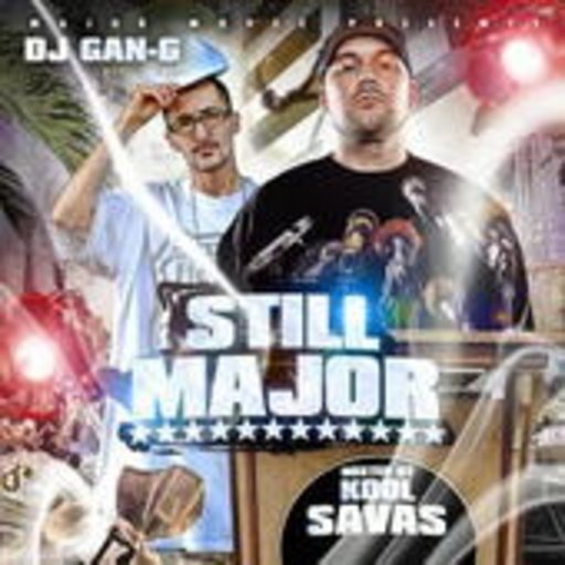 DJ Gan-G – Still Major (Hosted By Kool Savas)