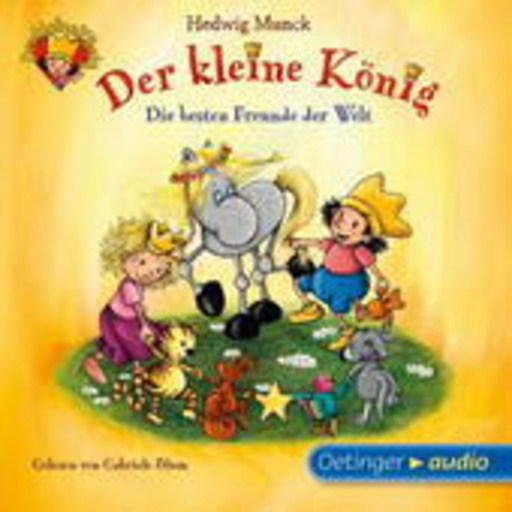 Diverse – Der kleine König - Die besten Freunde der Welt