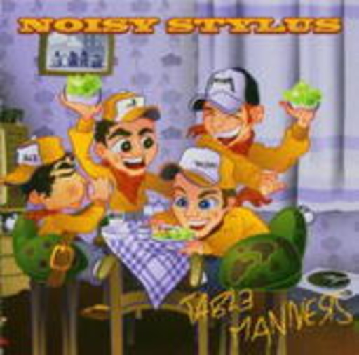 Noisy Stylus – Table Manners