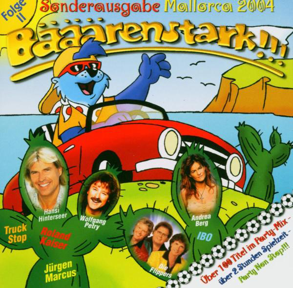 Diverse – Bääärenstark!!! Mallorca 2004 - Sonderausgabe Folge II