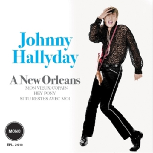 Johnny Hallyday – A New Orleans