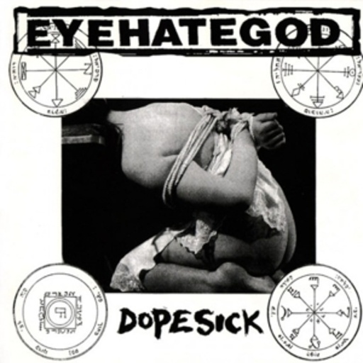 Eyehategod – Dopesick