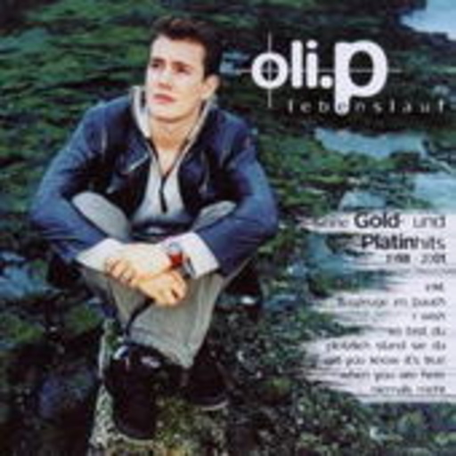 Oli.P – Lebenslauf - Seine Gold & Platinhits von 1998-2001