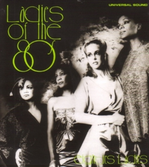 Eighties Ladies – Ladies Of The 80s