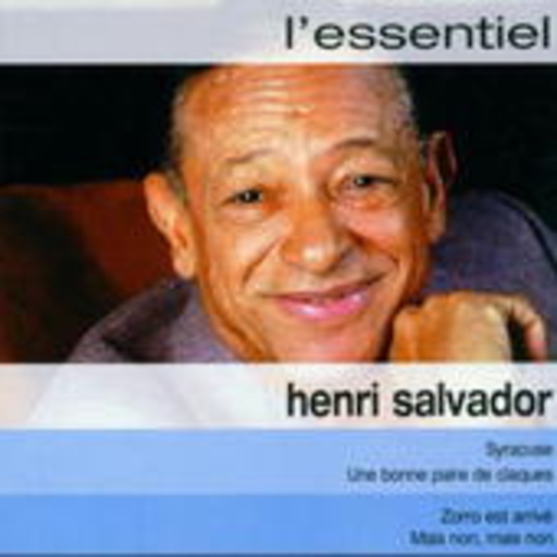 Henri Salvador – L' Essentiel