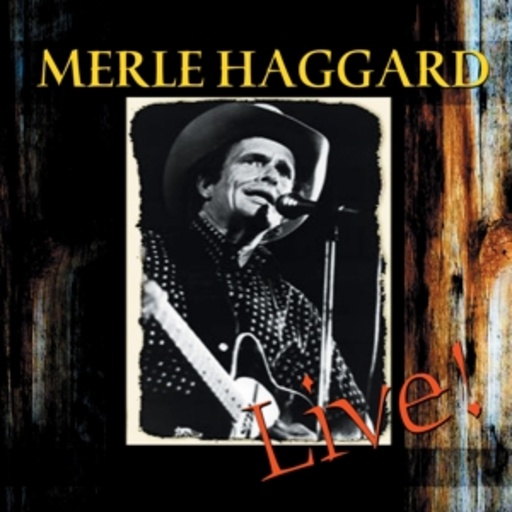 Merle Haggard – Workin' Man Blues - Live