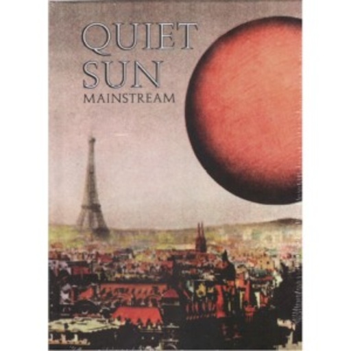 Quiet Sun – Mainstream