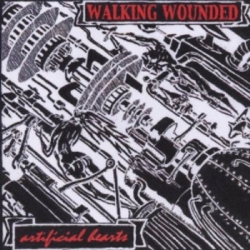 Walking Wounded – Artificial Hearts