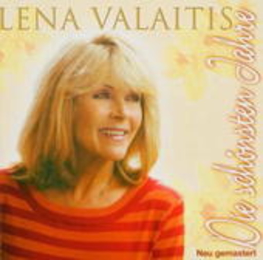 Lena Valaitis – Die schönsten Jahre