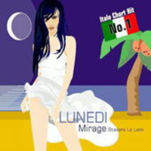 Lunedi – Mirage (Stasera La Luna)