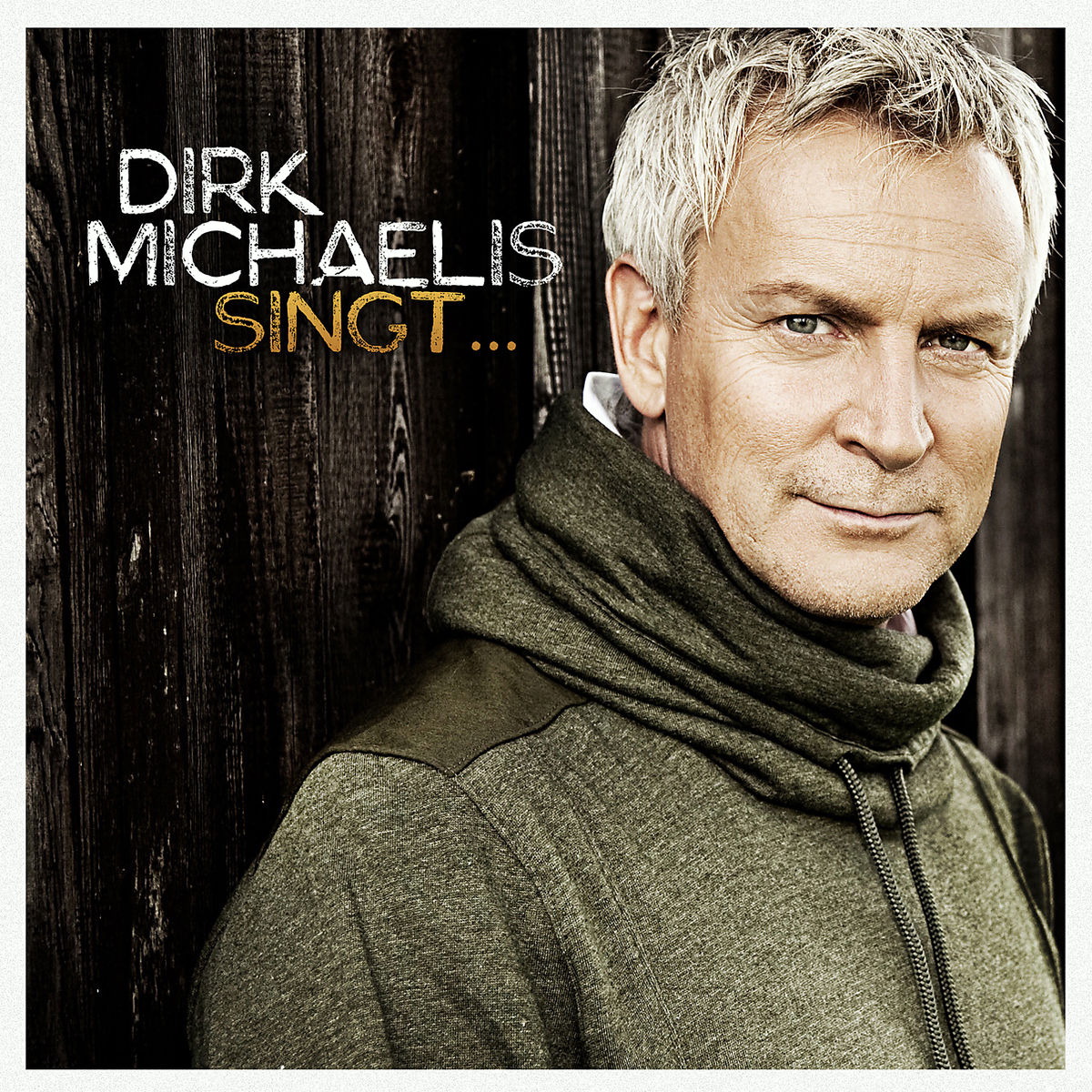Dirk Michaelis – Dirk Michaelis singt ...