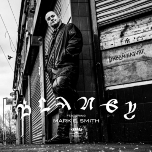 Blaney feat. Mark E. Smith – Urban Nature