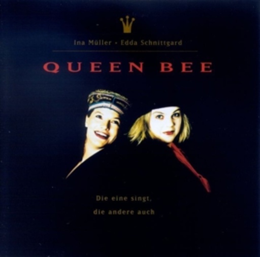 Queen Bee – Die Eine singt, die Andere auch