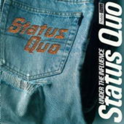 Status Quo – Under The Influence (Noble Series)