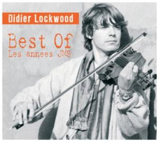 Didier Lockwood – The Best Of - Les Annees JMS