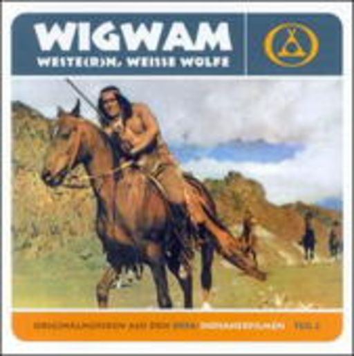 Diverse – Wigwam, Weste(r)n, Weisse Wölfe