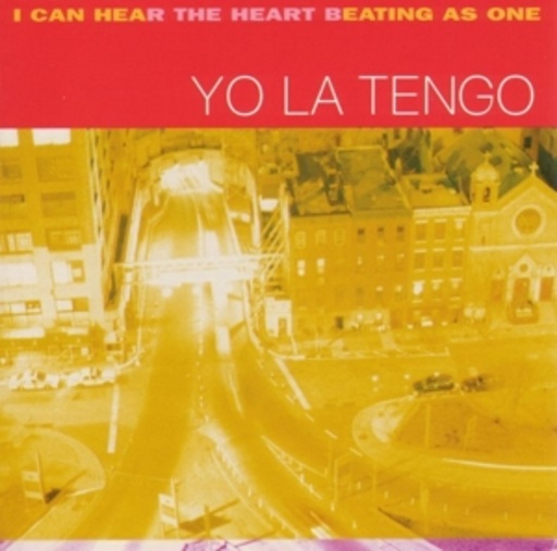 Yo La Tengo – I Can Hear The Heart Beating As One