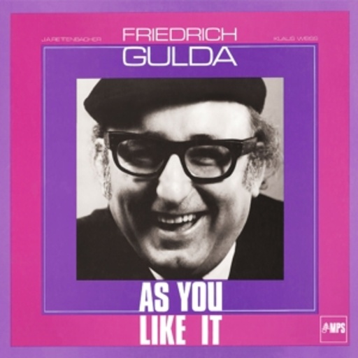 Friedrich Gulda – As You Like It