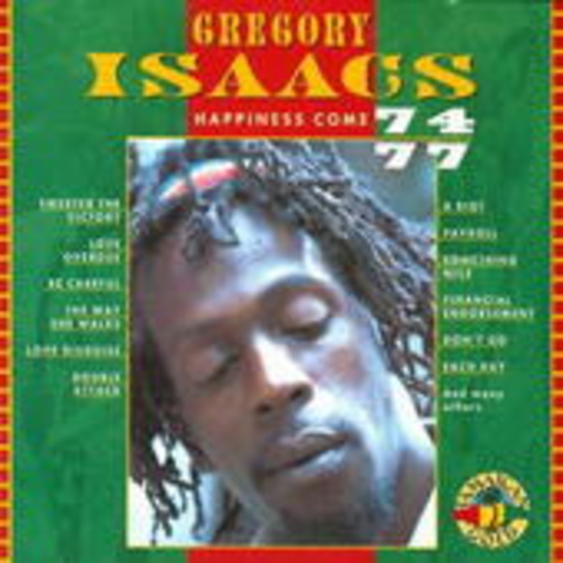Gregory Isaacs – Happiness Come