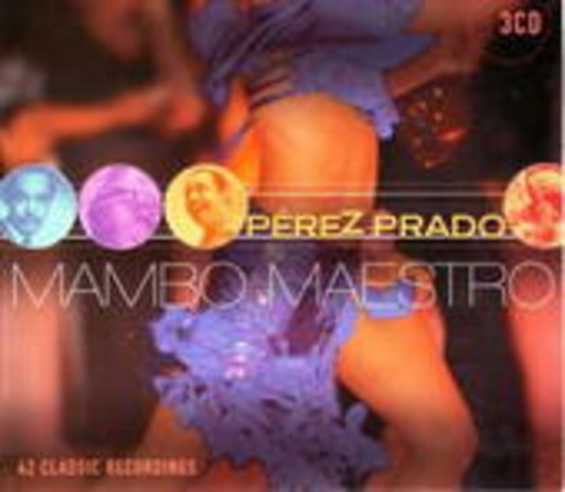 Pérez Prado – Mambo Maestro