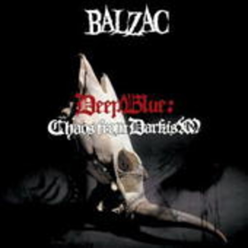 Balzac – Deep Blue - Chaos From Dark-Ism