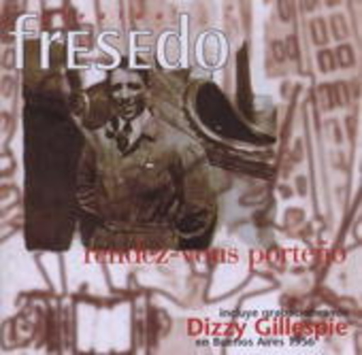 Osvaldo Fresedo – Rendez-Vous Porteno