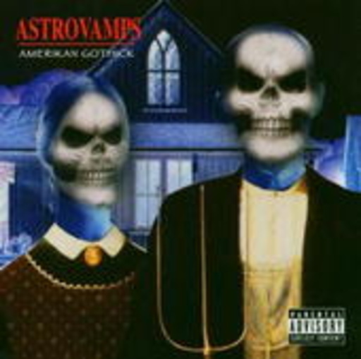 Astrovamps – Amerikan Gothick
