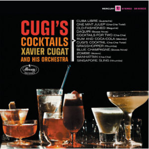 Xavier Cugat – Cugi's Cocktails (LPR)