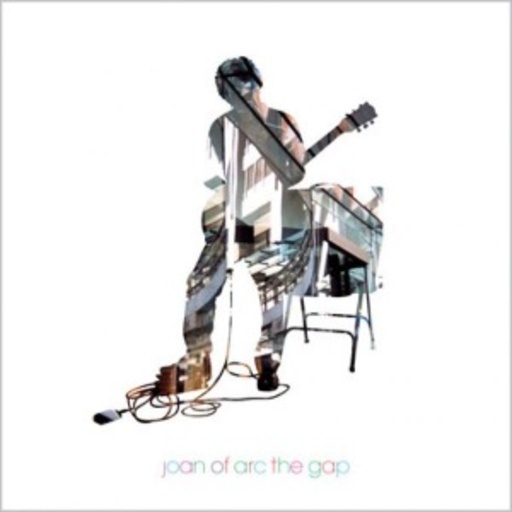 Joan Of Arc – The Gap