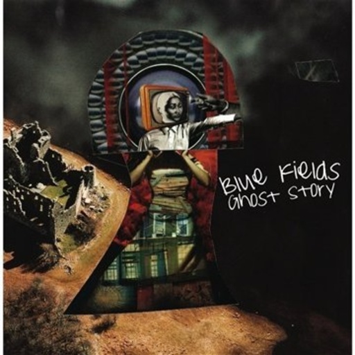 Blue Fields – Ghost Story