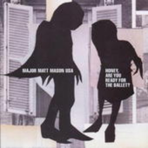 Major Matt Mason USA – Honey, Are You Ready For The Ballet?