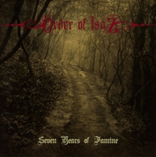 Order Of Isaz – Seven Years Of Famine