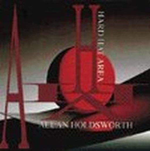 Allan Holdsworth – Hard Hat Area